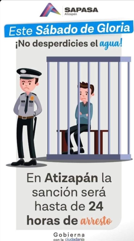EN ATIZAPÁN DE ZARAGOZA, HASTA 24 HORAS DE ARRESTO A QUIEN DESPERDICIE AGUA